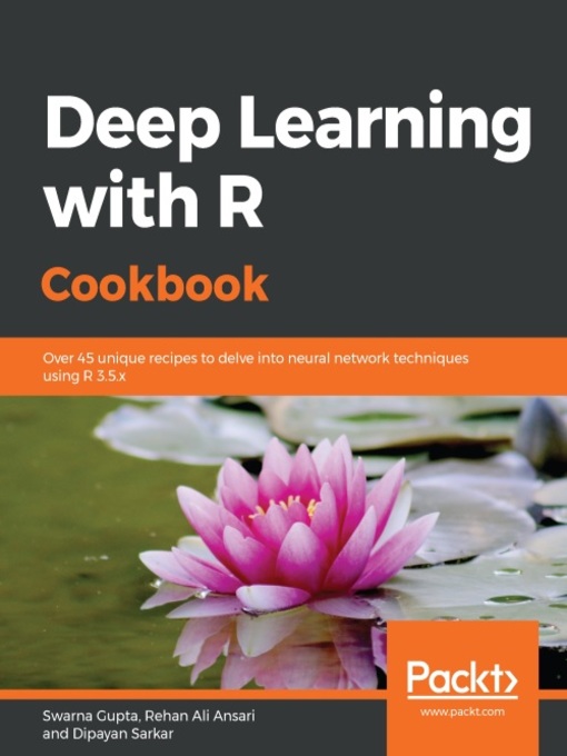 Title details for Deep Learning with R Cookbook by Swarna Gupta - Available